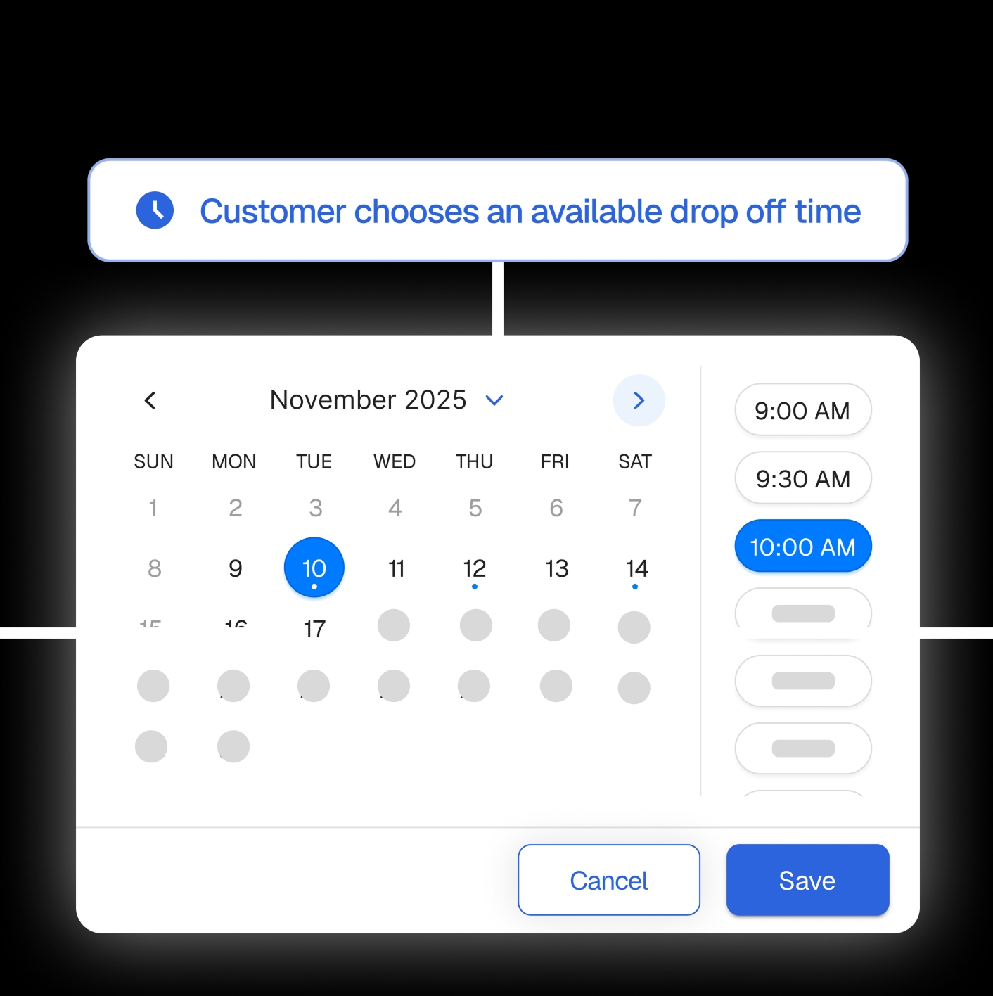 Customer chooses an available drop-off time